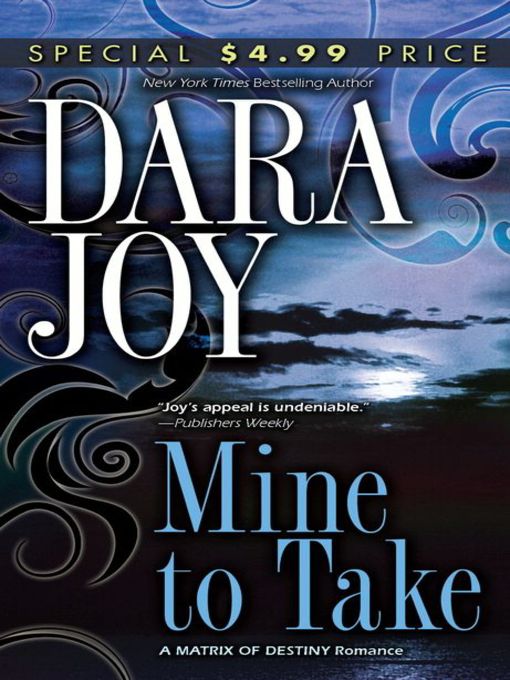 Title details for Mine to Take by Dara Joy - Available
